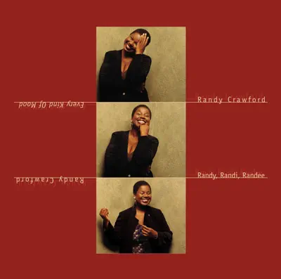 Listen to Every Kind of Mood by Randy Crawford