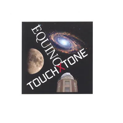 TouchXtoneの「PlanetXarium II: Equinox」を聴こう。