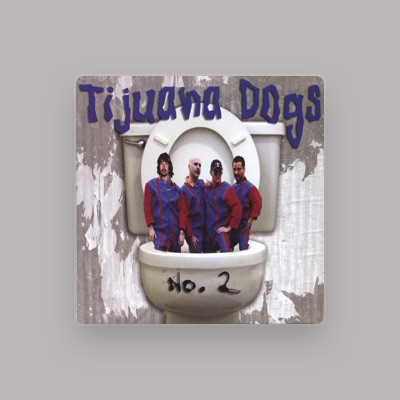 Listen to Tijuana Dogs, watch music videos, read bio, see tour dates & more!