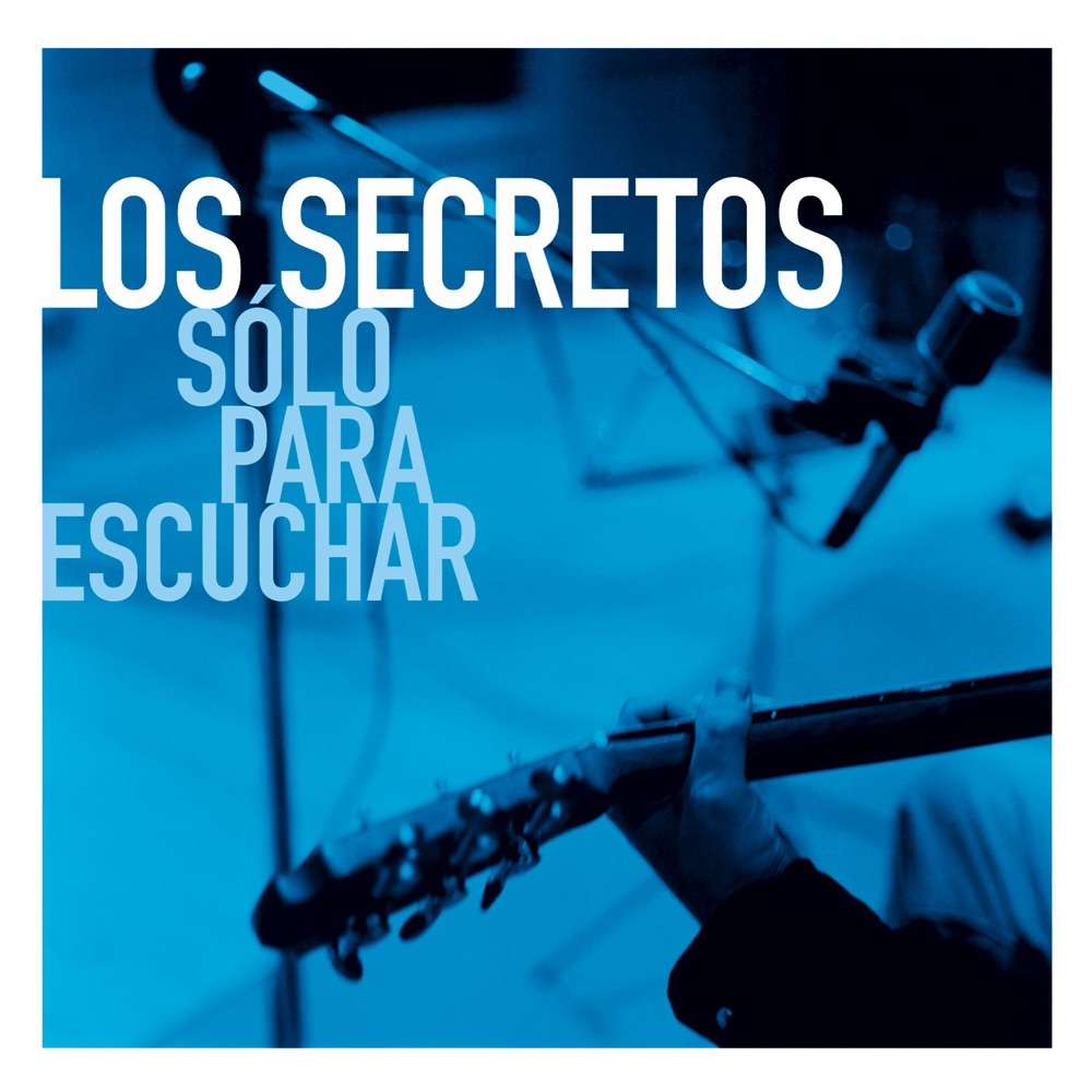 Solo Para Escuchar by Los Secretos album cover