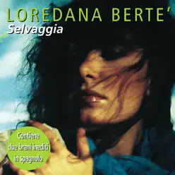 Selvaggia - Loredana Bertè