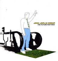 Josh Joplin Group - I Am Not the Only Cowboy