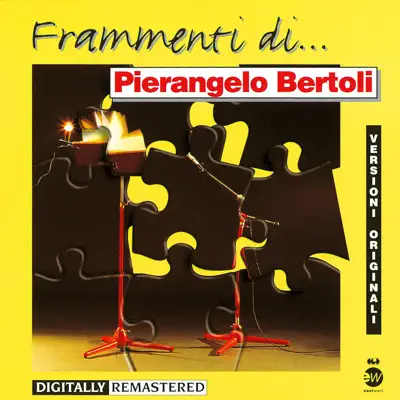 Frammenti di Perangelo Bertoli - Pierangelo Bertoli