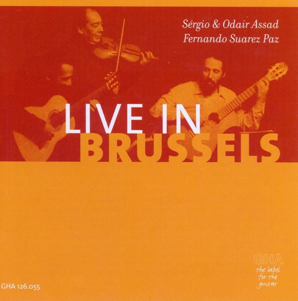 Обложка альбома «Live in Brussels» — Fernando Suarez Paz, Odair Assad & Sérgio Assad