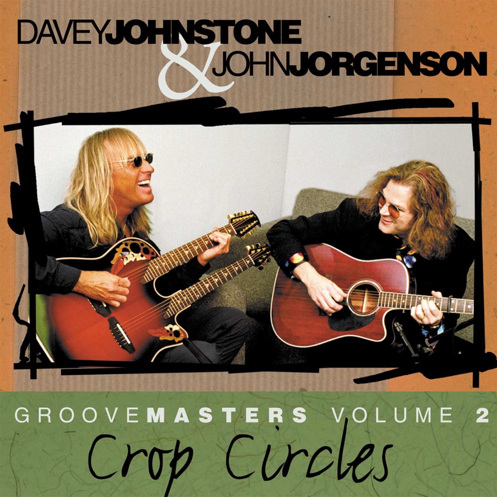 Обложка альбома «Crop Circles - Groovemasters Vol. 2» — Davey Johnstone & John Jorgenson