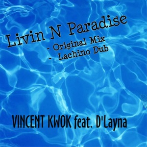 Livin N Paradise - Single