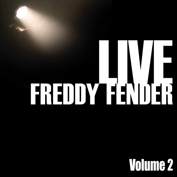 Freddy Fender Live, Vol. 2