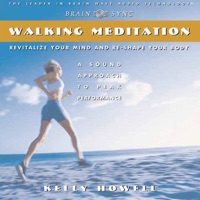 Walking Meditation - Kelly Howell & Brain Sync