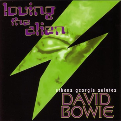 Loving the Alien - Athens, Georgia Salutes David Bowie