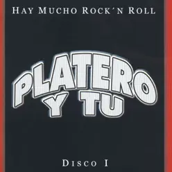 Hay Mucho Rock & Roll, Vol. 1 - Platero y Tú