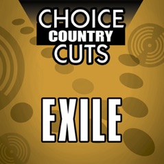 Choice Country Cuts: Exile (Re-Recorded Versions)