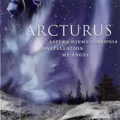 Aspera Hiems Symfonia / Constellation / My Angel - Arcturus