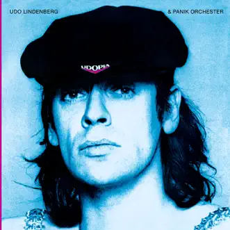 Udopia (Remastered Version) by Das Panikorchester & Udo Lindenberg album reviews, ratings, credits