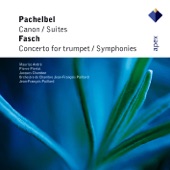 Pachelbel: Canon - Suites & Fasch: Concerto for Trumpet - Symphonies artwork