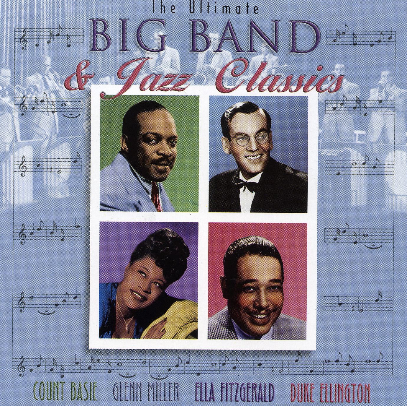 The Ultimate Big Band & Jazz Classics