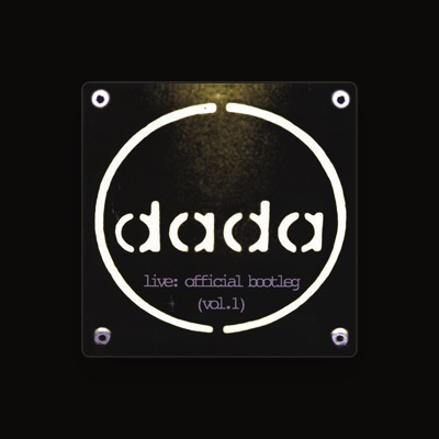 Listen to Dada, watch music videos, read bio, see tour dates & more!
