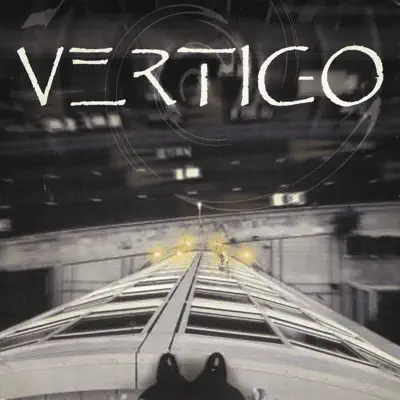 Listen to Vertigo by Vertigo