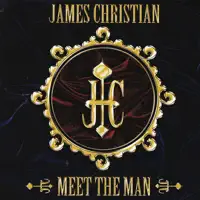 Meet The Man — James Christian
