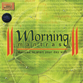 Morning Mantras: Mantras to Start Your Day With