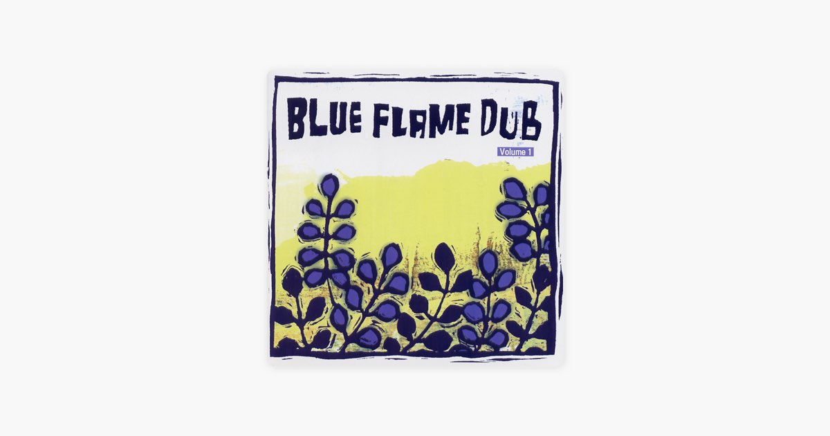 Blue Flame Dub, Vol. 1 - Various Artistsのアルバム - Apple Music