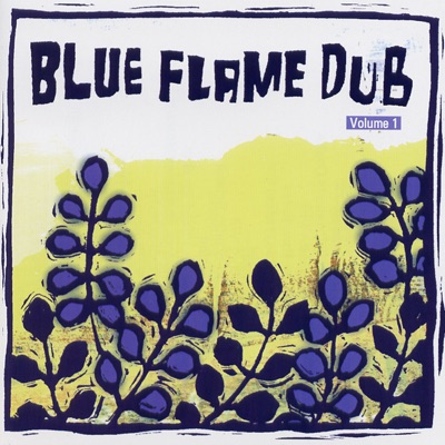 Blue Flame Dub, Vol. 1