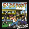 5 Cent Deposit