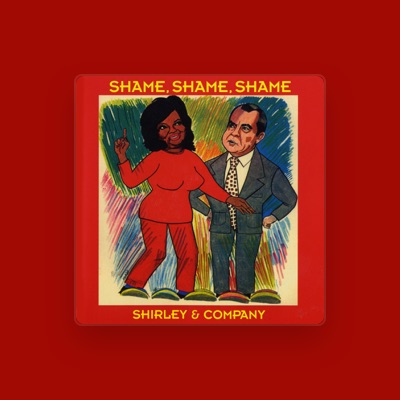 Listen to Shirley & Company, watch music videos, read bio, see tour dates & more!