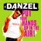 Put Your Hands Up In the Air! (Extended Mix) - Danzel lyrics