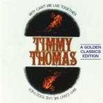 Timmy Thomas - Why Can't We Live Together