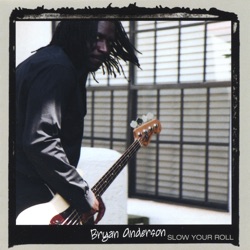 Bryan Anderson - One Step Closer