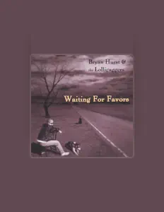 Hör dir Bryan Hurst & the Lolligaggers an, schau dir Musikvideos an, lies die Biografie, finde Tourdaten und mehr!