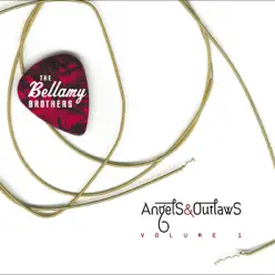 Angels & Outlaws - The Bellamy Brothers