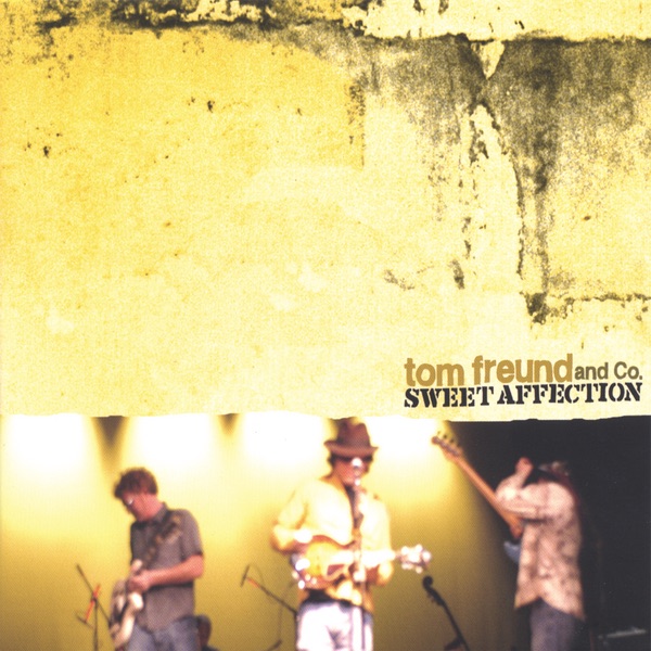 Sweet Affection - Tom Freund