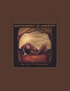 收听 Reverend Glasseye、观看音乐视频、阅读小传、查看巡演日期等 ！