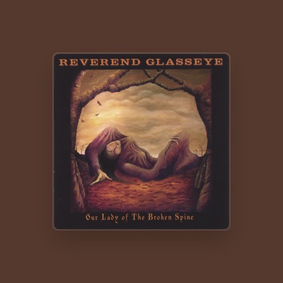 Listen to Reverend Glasseye, watch music videos, read bio, see tour dates & more!