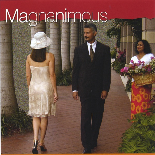 Magnanimous