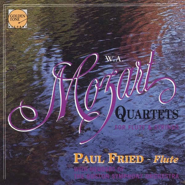 Обложка альбома «Mozart Flute Quartets - Paul Fried and Members of the Boston Symphony» — Paul Fried