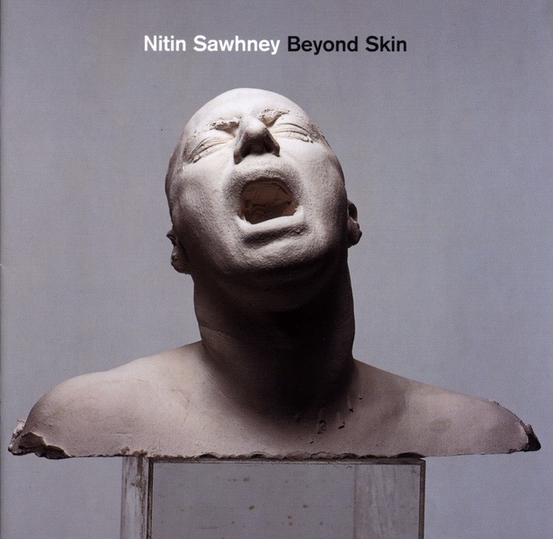 Обложка альбома «Beyond Skin» — Nitin Sawhney
