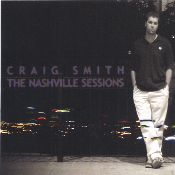 The Nashville Sessions EP by Craig Smith album cover