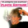 Plastic Bertrand - Victime de l'amour