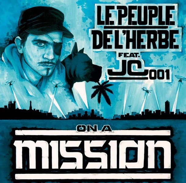 Mission – JC 001 &amp; Le Peuple de l'Herbe