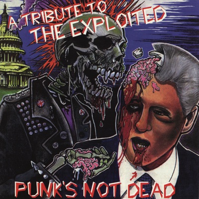 Punk's Not Dead: A Tribute to the Exploited