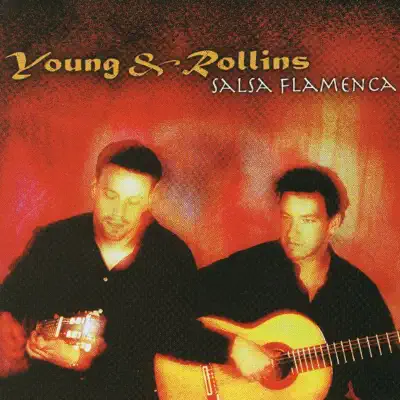 Listen to Salsa Flamenca by Young & Rollins