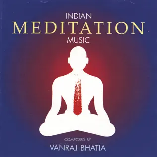 Album herunterladen Download Vanraj Bhatia - Indian Meditation Music album