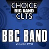 Choice Big Band Cuts, Vol. 2: BBC Band, 2005