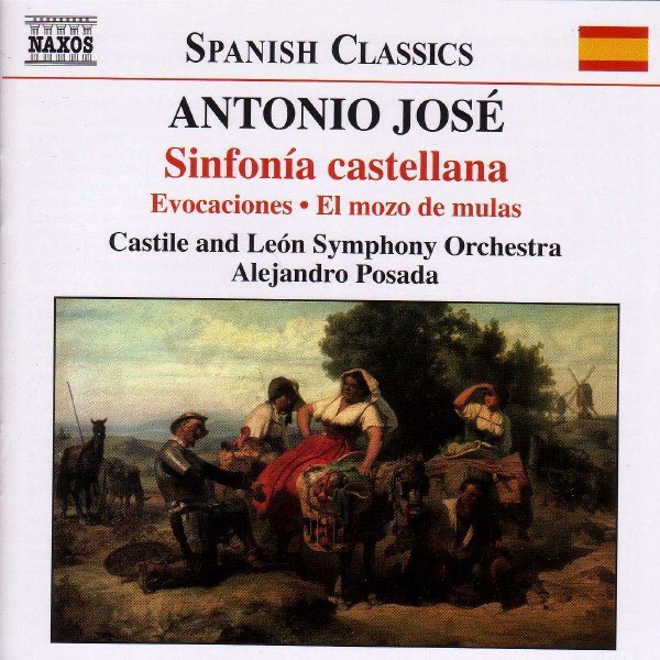 Обложка альбома «Antonio Jose: Sinfonia castellana» — Alberto Rosado, Alejandro Posada & Castile And Leon Symphony Orchestra