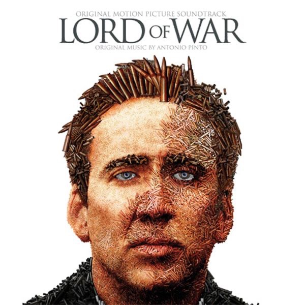 Lord of War (Original Motion Picture Soundtrack) by Antonio Pinto album cover
