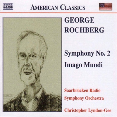 Rochberg: Symphony No. 2