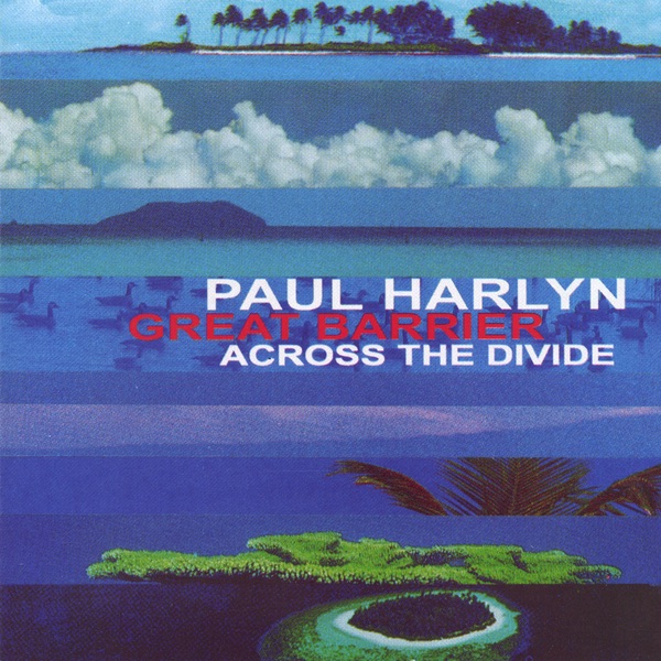 Great Barrier - Across the Divide