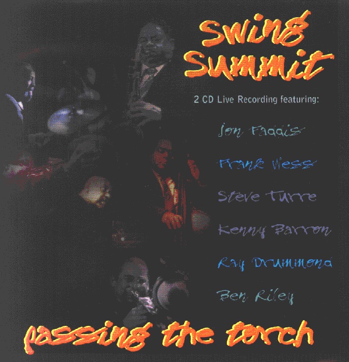 Обложка альбома «Swing Summit - Passing the Torch» — Kenny Barron, Ray Drummond & Jon Faddis